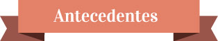 Antecedentes