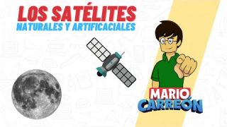 ? Satélites: Naturales y Artificiales ?