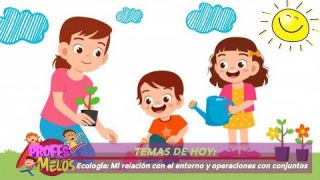 #ProfesMelos, Ecología: Mi relación con el entorno y operaciones con conjuntos - Teleantioquia